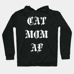 cat mom af Hoodie